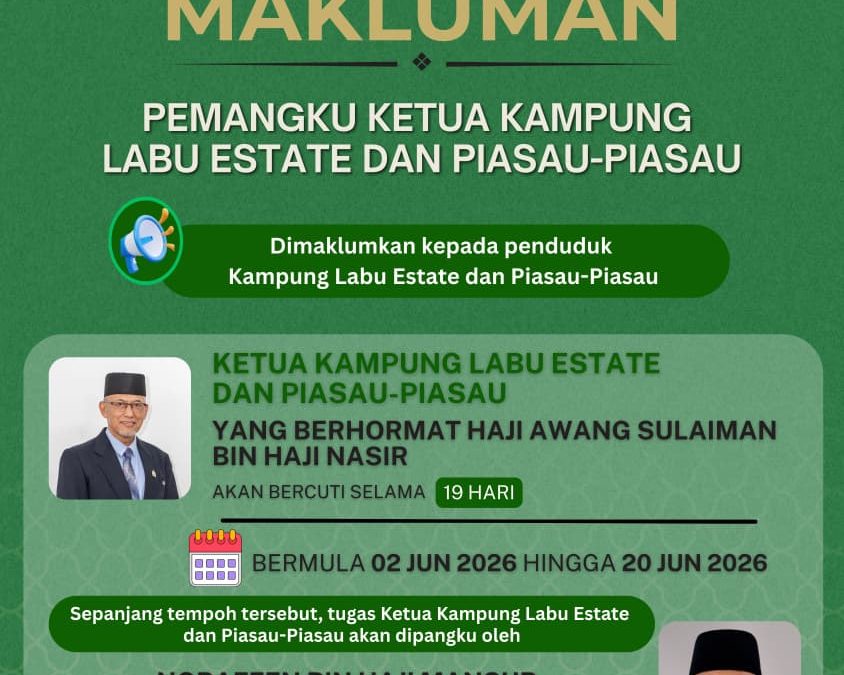 Pemangku Ketua Kampung Labu Estate dan Piasau-Piasau